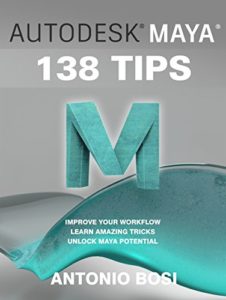 Antonio Bosi kindle book Maya tips