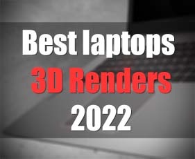 Best Laptop and notebook for rendering 2021 selection for Maya