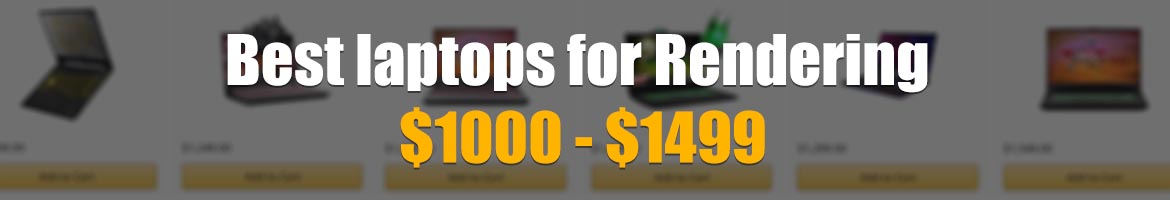 Best laptop for rendering 2020 Around 1000$